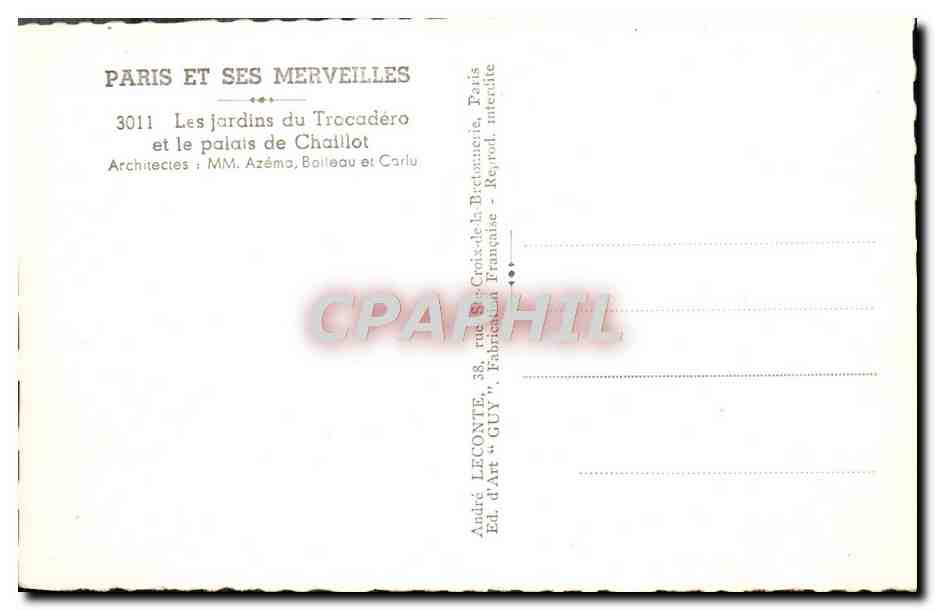 CPM Paris Et Ses Merveilles Les Jardins Du Trocadero Et Le Palais De Chaillot — Rückseite