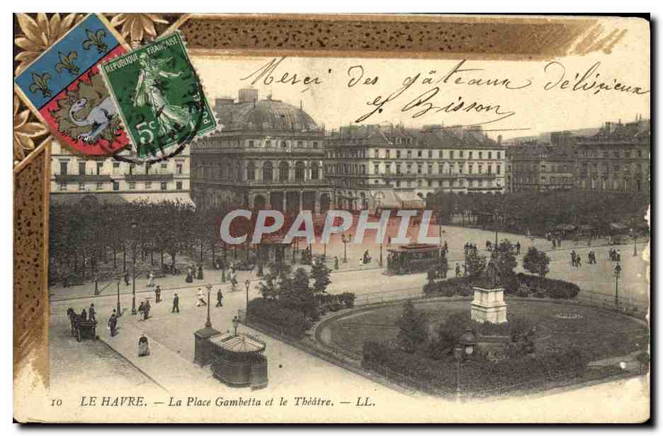 CPA Le Havre La Place Gambetta et le Theatre