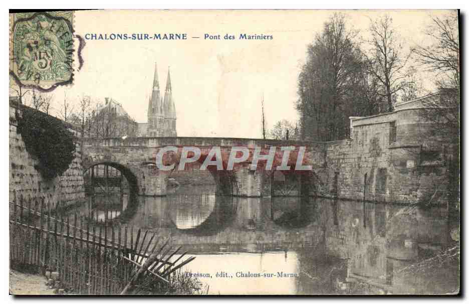 CPA Chalons Sur Marne Pont Des Mariniers