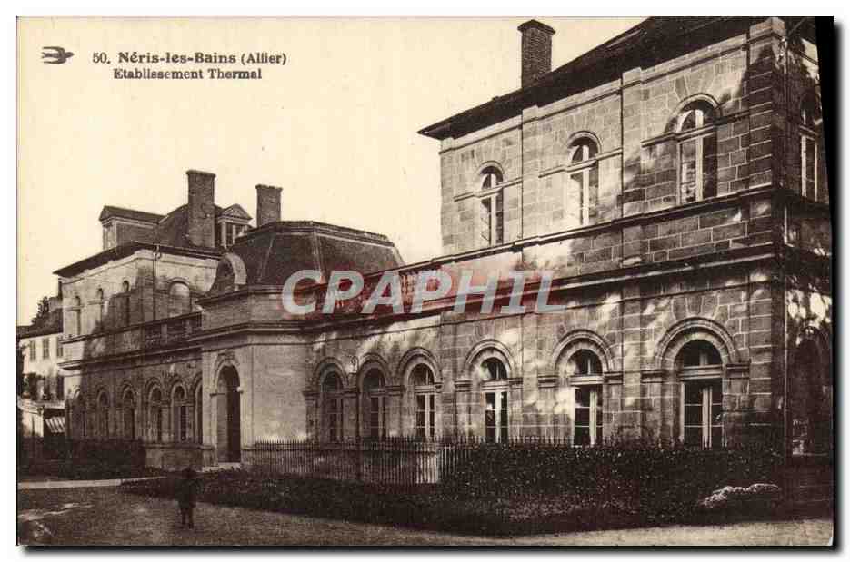 Néris-les-Bains (Allier) — Établissement Thermal — CPAPHIL