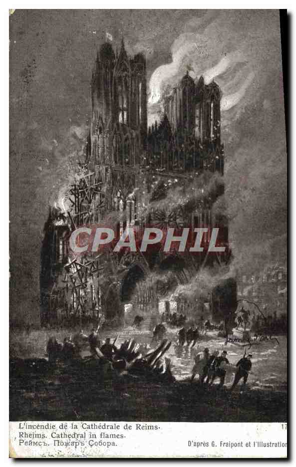 CPA Reims L'Incendie de la Cathedrale Militaria 
