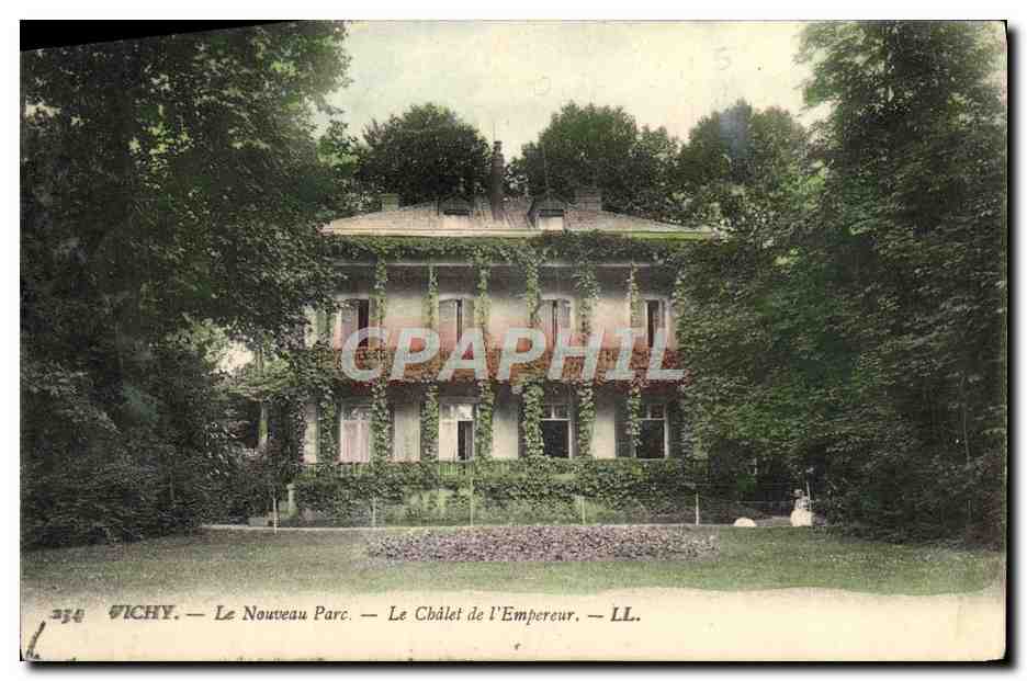 CPA Vichy Le Nouveau Parc Le Chalet De l'empereur Napoleon III