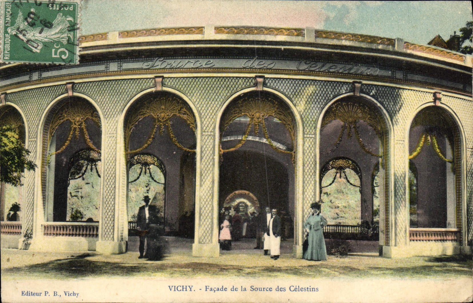 Vichy - Façade de la Source des Célestins — Éditeur P. B., Vichy