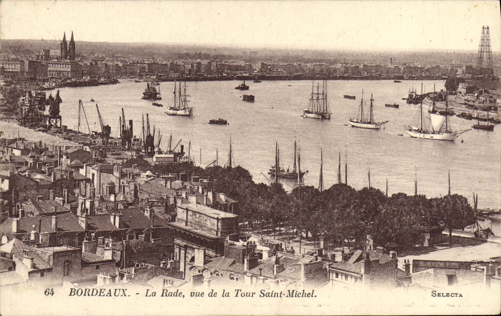 Bordeaux - La Rade, vue de la Tour Saint-Michel — Selecta, n°64