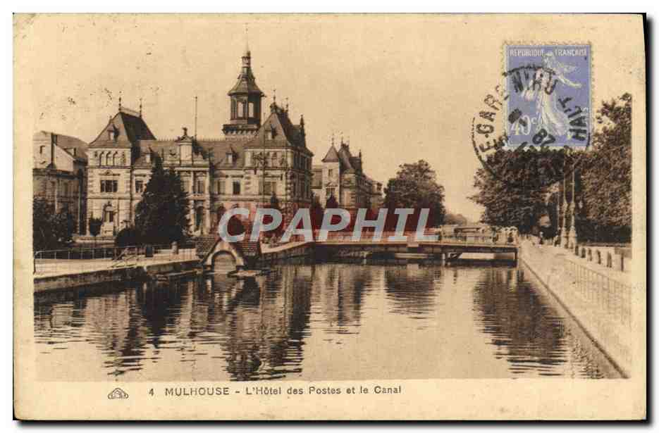 CPA Mulhouse L'Hotel Des Postes Et Le Canal