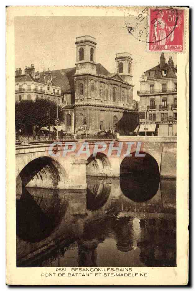 Besançon-les-Bains — Pont de Battant und Ste-Madeleine — Verlag: Bruguière & Cie, n° 2551
