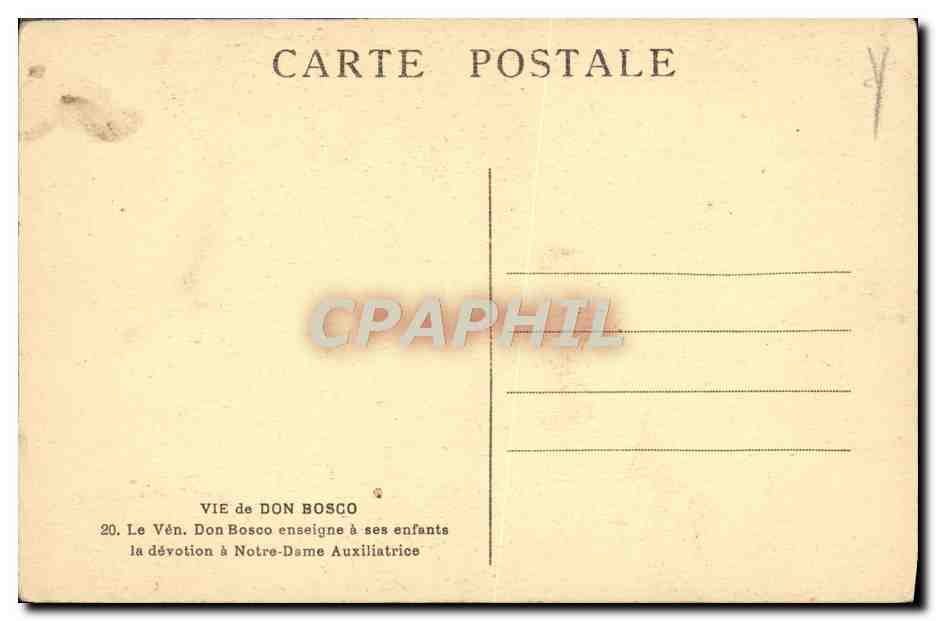 CPA Vie De Don Bosco Le Ven Don Besco enseigne A Ses Enfants la devotion a Notre Dame auxiliatrice — Rückseite
