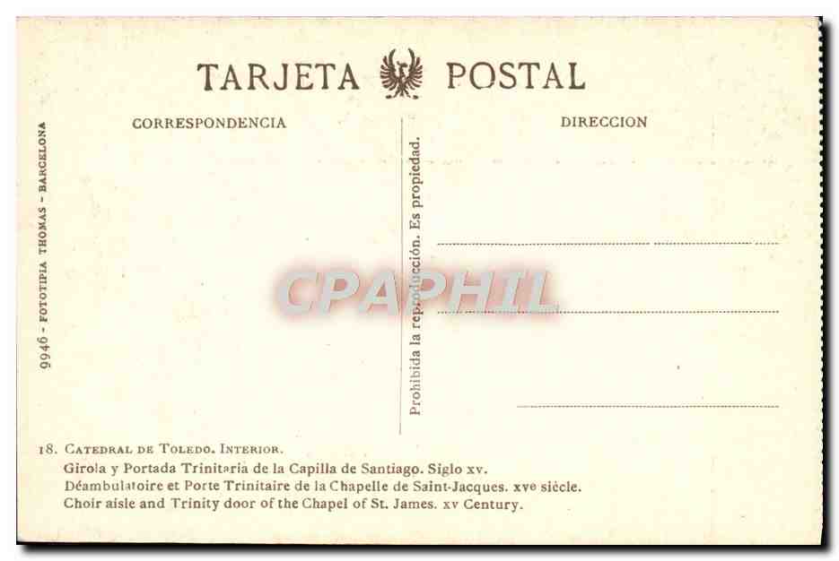 CPA Catedral De Toledo Interior Girola Y Portada Trinitaria De La Capilla De Santiago — Rückseite