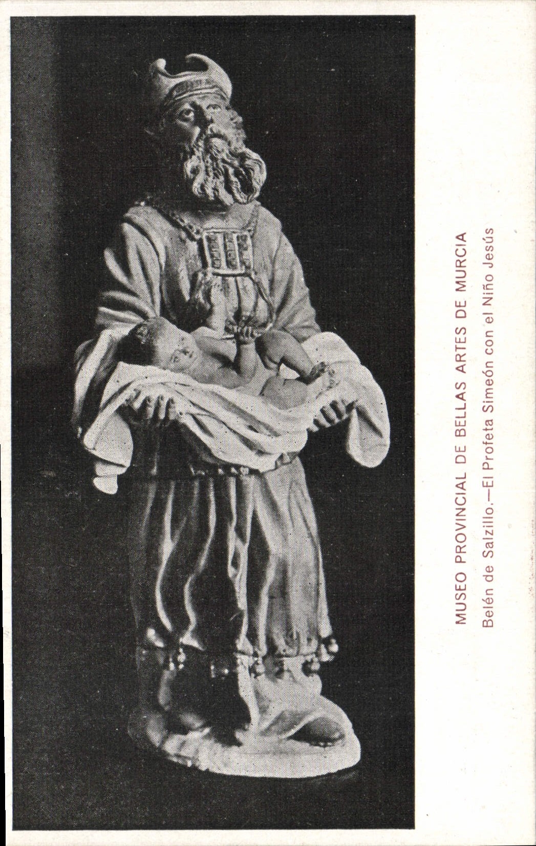 Statue des Propheten Simeon, der das Kind Jesus hält — Provinzmuseum für Kunst und Kultur Murcia — Verlag: Tarjeta Postal Unión Postal Universal