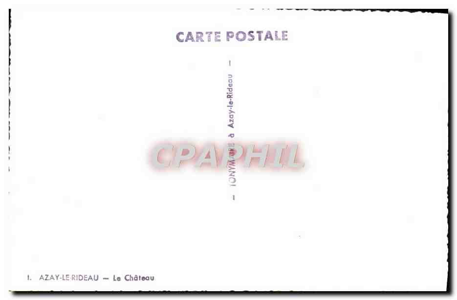 CPM Azay Le Rideau Le Chateau — Rückseite