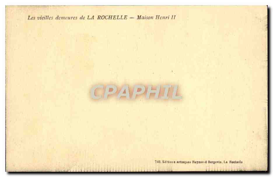 Les vieilles demeures de LA ROCHELLE — Maison Henri II — Éditeur Raymond Bergevin — Back