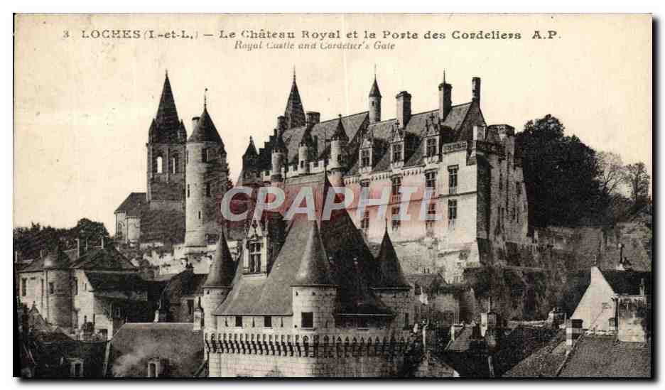CPA Loches Le Chateau Royal et la Porte des cordeliers