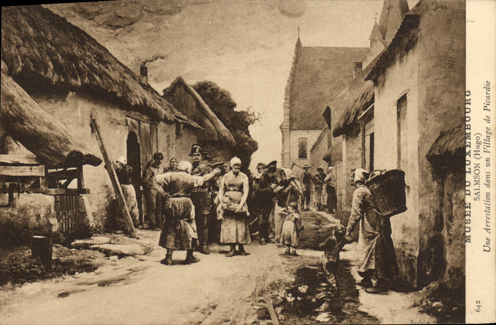 CPA Musee Du Luxembourg Salmson Une arrestation dans un village de Picardie Militaria 