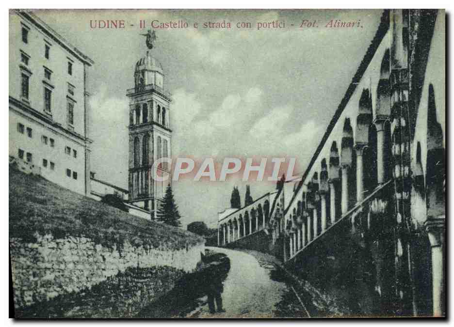 CPA Udine Castello Strada Con Portici