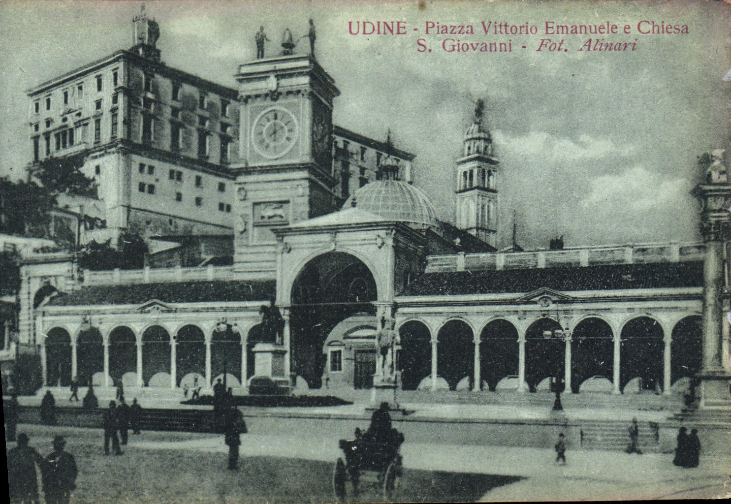 CPA Udine Piazza Vittorio Emanuele e Chiesa S Giovanni 