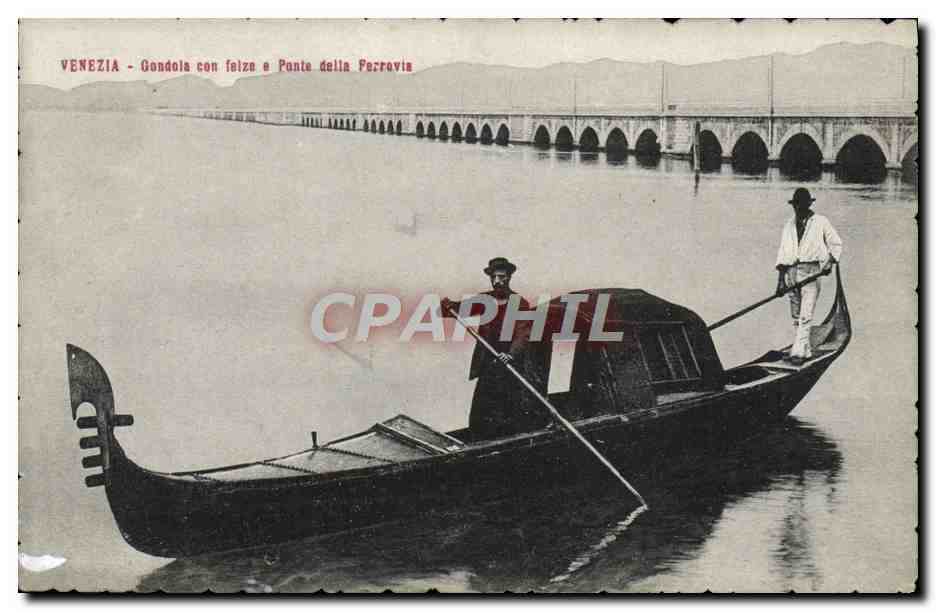 CPA Venezia Gondola con feize e Ponte della Perrovia 