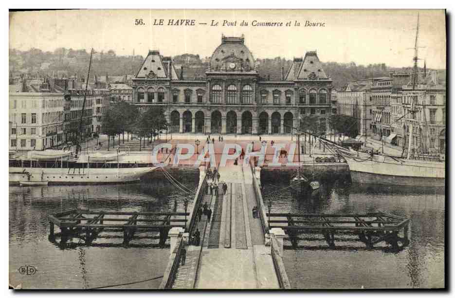 CPA Le Havre Le Pont Du Commerce Et La Bourse