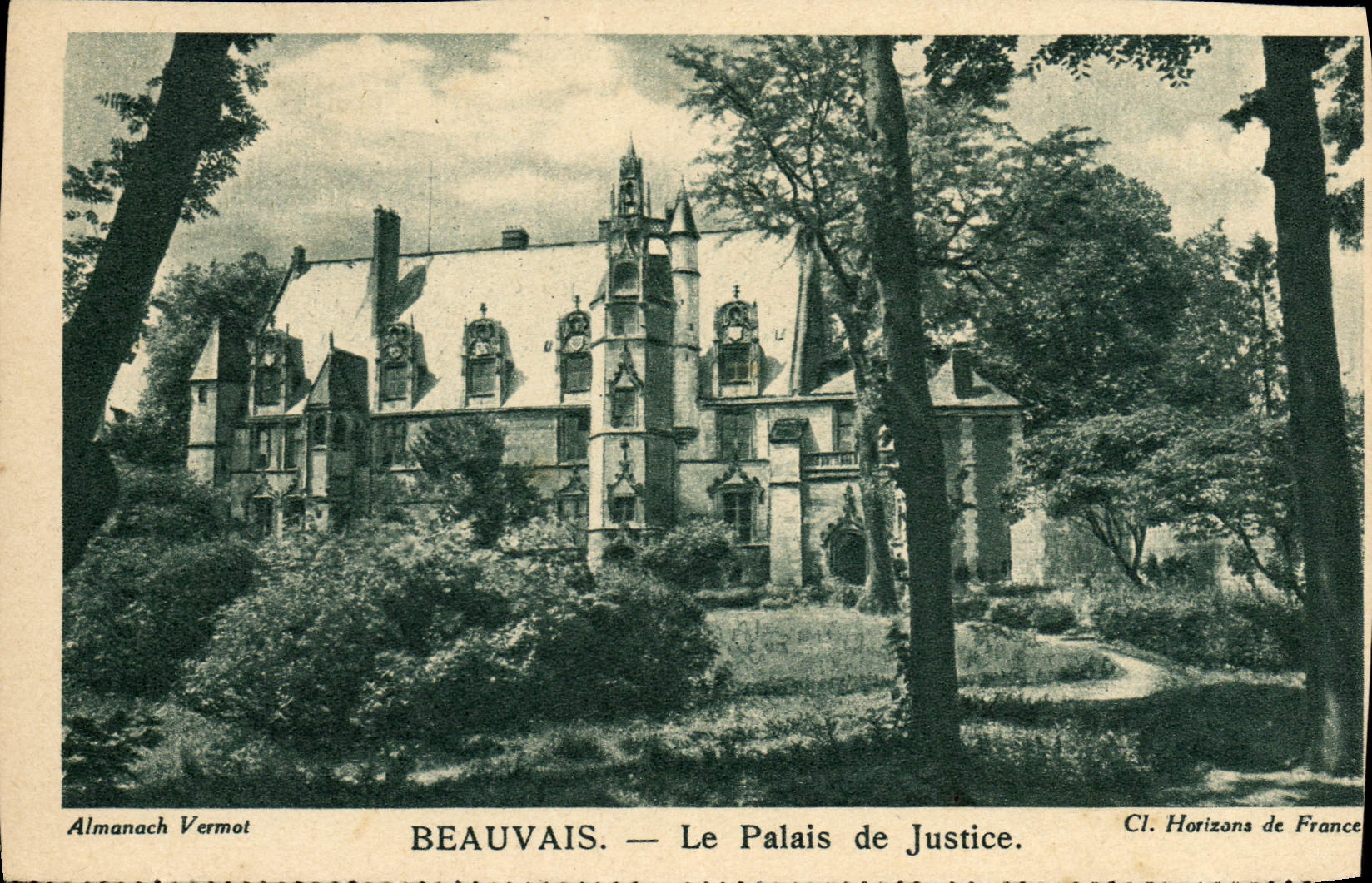Beauvais — Le Palais de Justice — Cl. Horizons de France