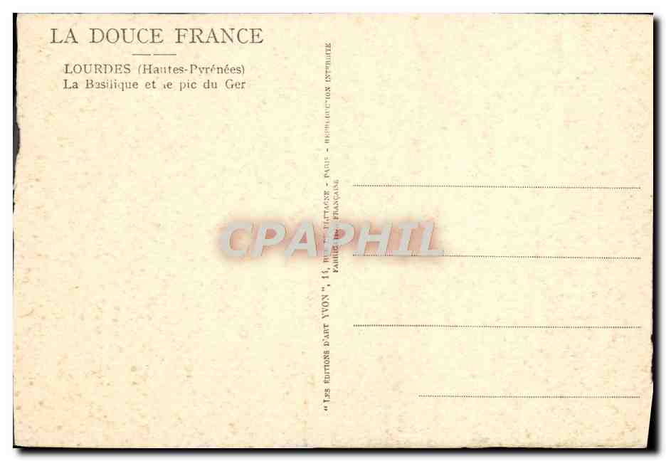 CPA Lourdes La Basilique Et Le Pic Du Ger — Verso
