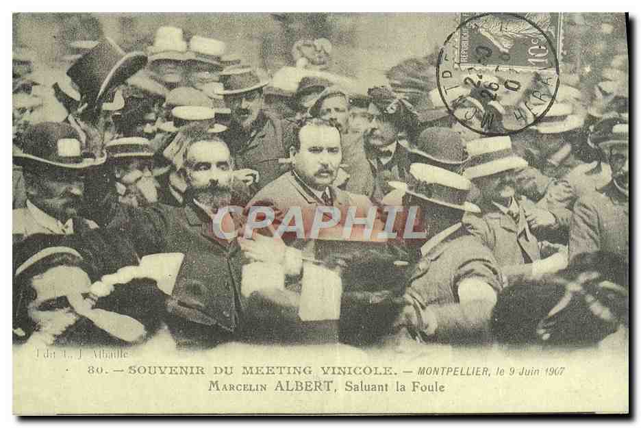 Marcelin Albert, Saluant la Foule — Souvenir du Meeting Vinicole — Montpellier, le 9 Juin 1907