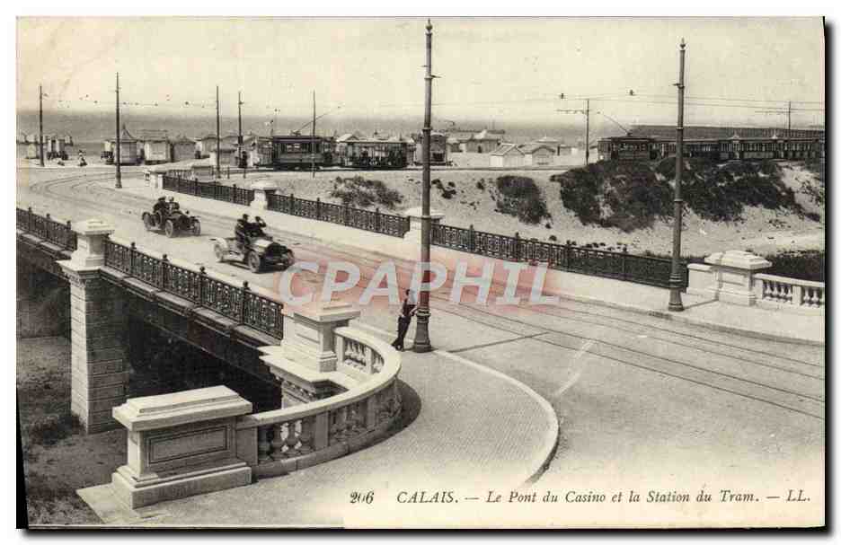 Calais — Le Pont du Casino et la Station du Tram. — LL. — n° 206