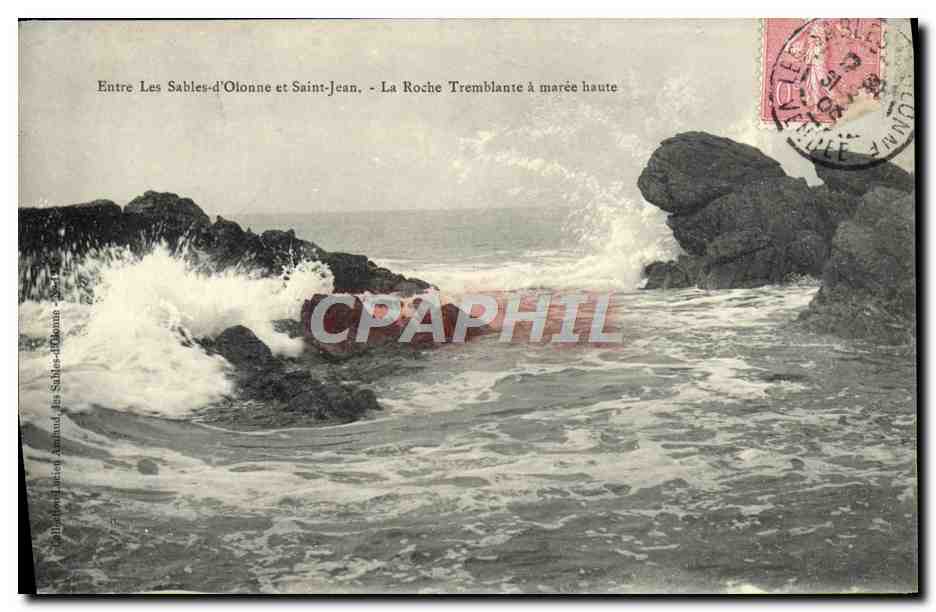 CPA Entre les Sables d'Olonne et Saint Jean La roche tremblante a maree haute