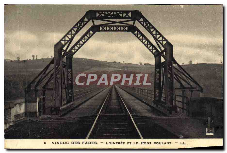 CPA Viaduc Des Fades L'entree et le pont roulant