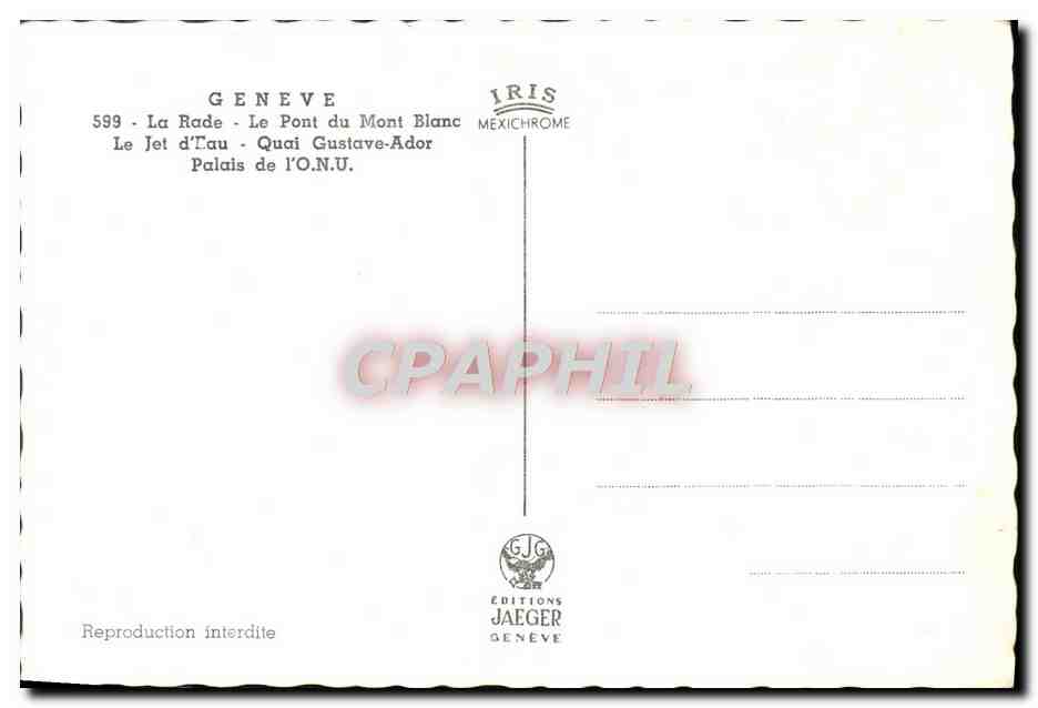 CPM Souvenir De Geneve La rade Le pont du Mont Blanc Le jet d'eau Quai Gustave Ador Palais de l'ONU — Rückseite