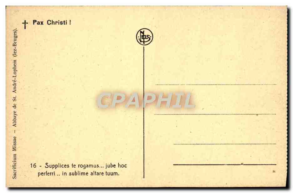 CPA Supplices Te Rogamus Jube Hoc Perferri in Sublime Altare Tuum — Rückseite