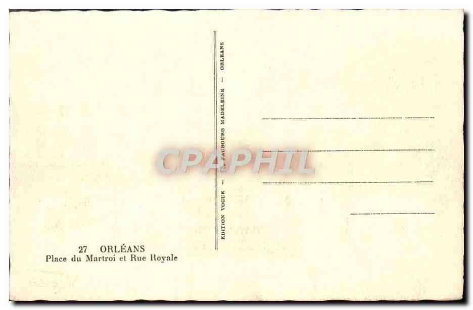 CPA Orleans Place du Martroi et Rue Royale — Verso