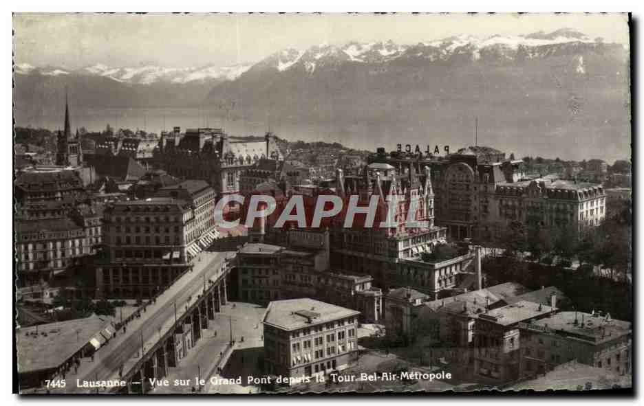 CPM Lausanne Vue Sur le Grand Pont departs la Tour Bel Air Metropole