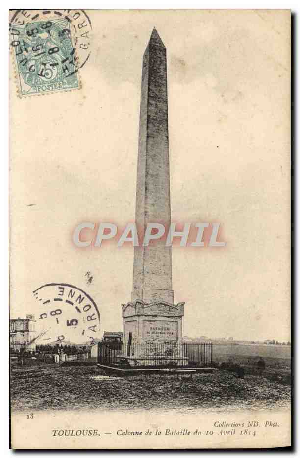 Toulouse — Colonne de la Bataille du 10 Avril 1814 — Collections ND. Phot.