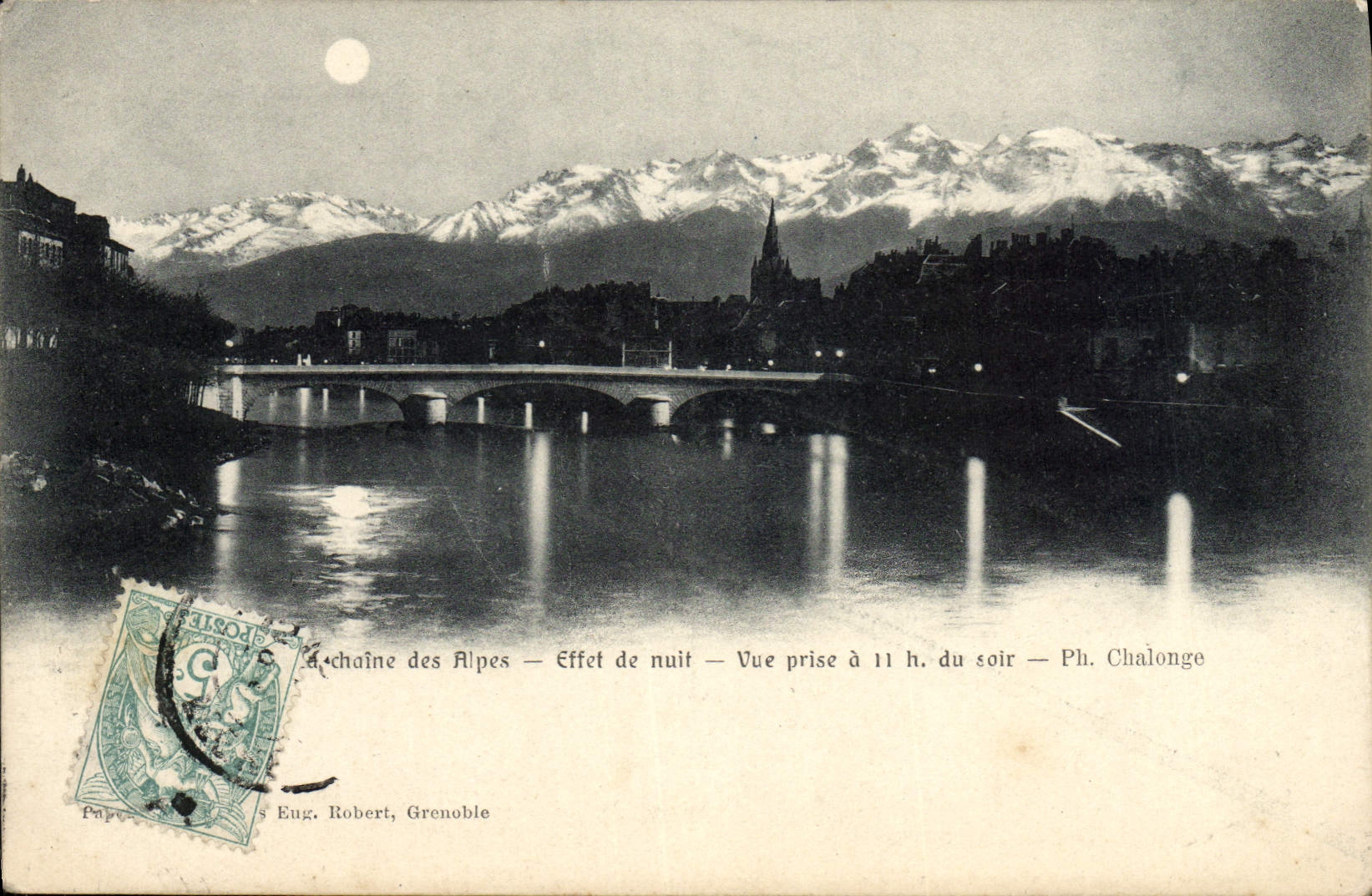 Chaîne des Alpes — Effet de nuit — Vue prise à 11 h. du soir — Ph. Chalonge — Eug. Robert, Grenoble