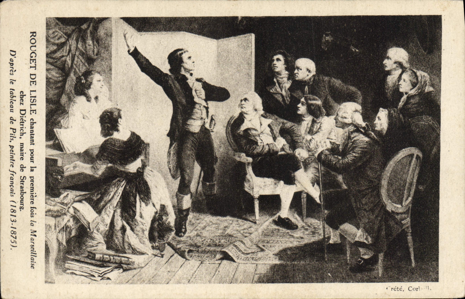 CPA Rouget De Lisle Chantant Pour la Premiere fois la Marseillaise Dietrich Maire de Strasbourg 