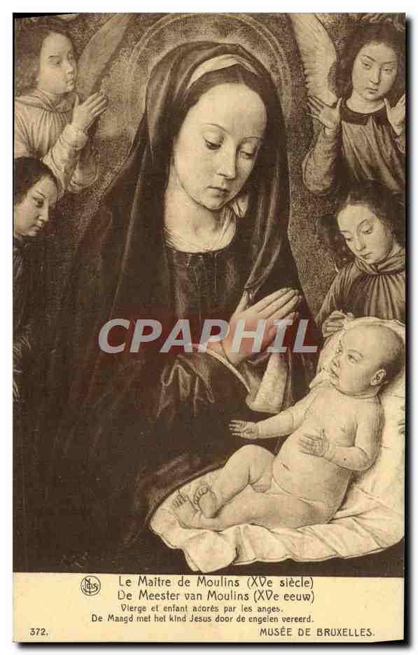 CPA Le Maitre De Moulins De Meester Van Moulins Vierge Et Enfant musee De Bruxelles