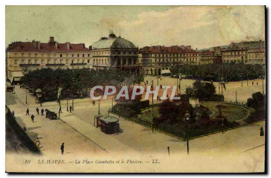 CPA Le Havre La Place Gambetta Et Le Theatre