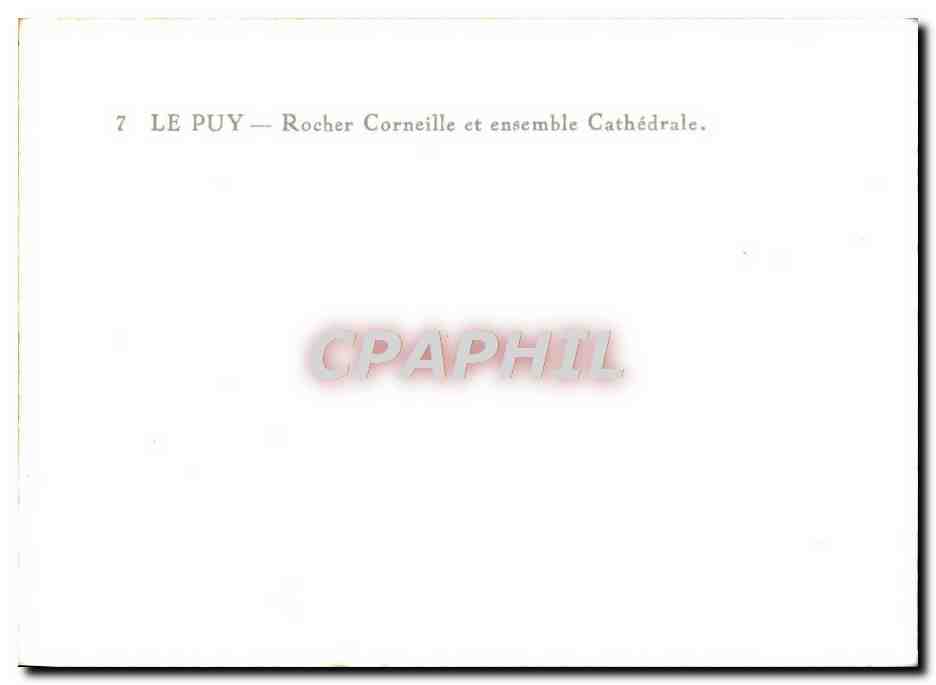 CPM Le Puy Rocher Corneille Et ensemble Cathedrale — Rückseite