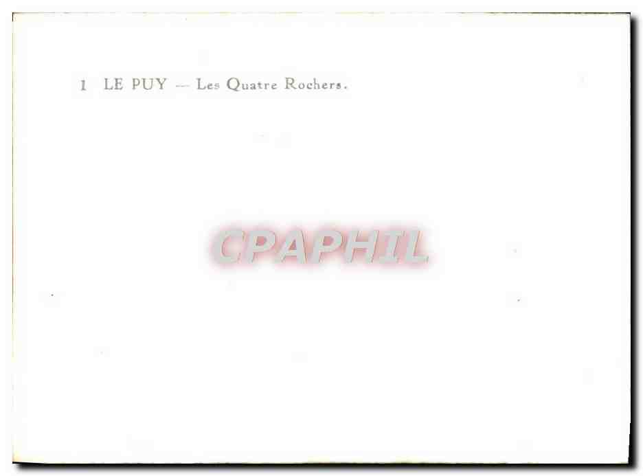 Le Puy — Les Quatre Rochers — CPAPHIL — Reverso