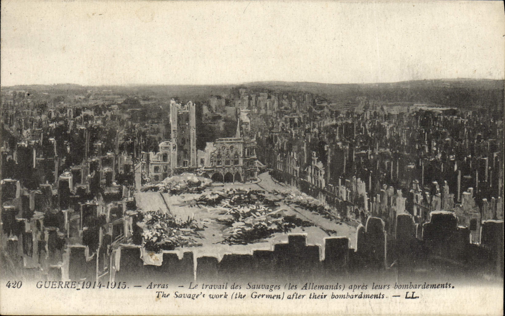 CPA Guerre Arras Le travail des Sauvages apres leurs bombardements Militaria