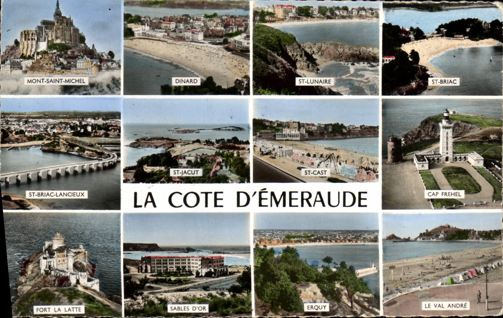 La Côte d'Émeraude — Mont-Saint-Michel, Dinard, St-Lunaire, St-Briac, St-Jacut, St-Cast, Cap Fréhel, St-Briac-Lancieux, Fort La Latte, Sables d'Or, Erquy, Le Val André — Éditions Gaby