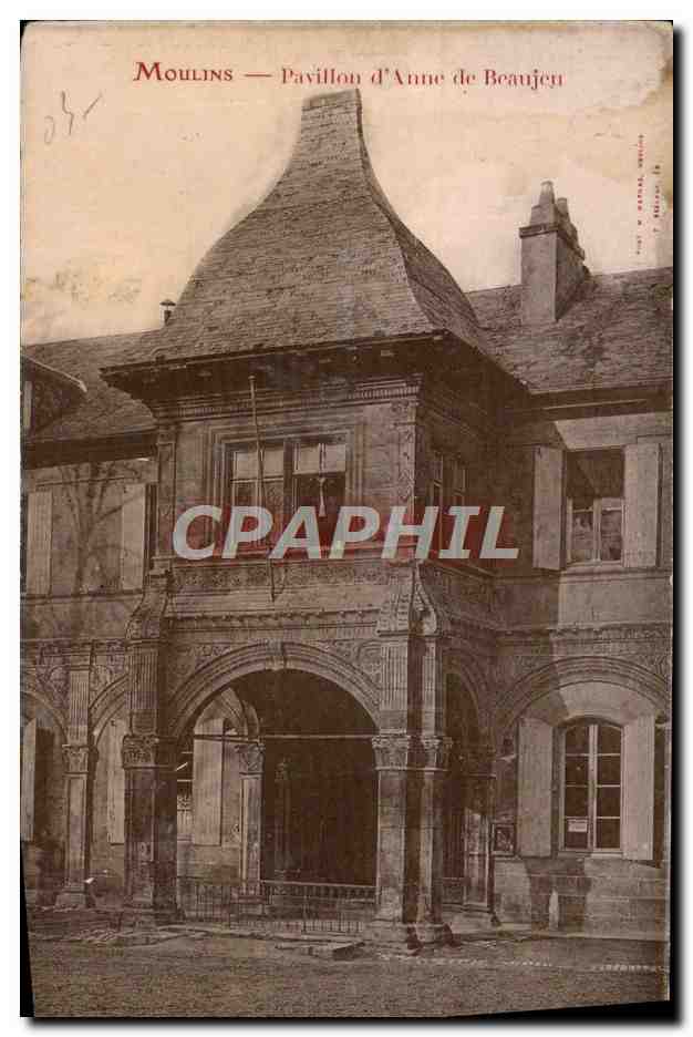 CPA Moulins Pavillon d'Anne de Beaujeu
