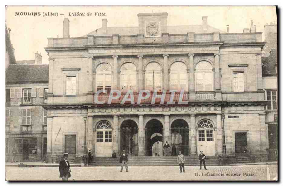 Moulins (Allier) — Das Rathaus. — Verlag H. LeFrançois, Paris.