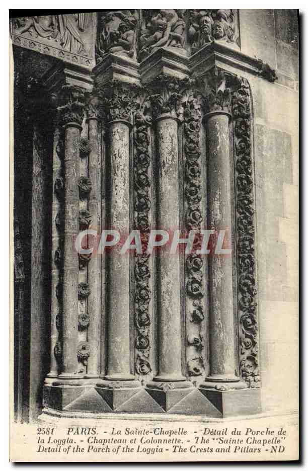 CPA Paris La Sainte Chapelle Detail Du Porche De La Loggia Chapdeau Et Colonnette