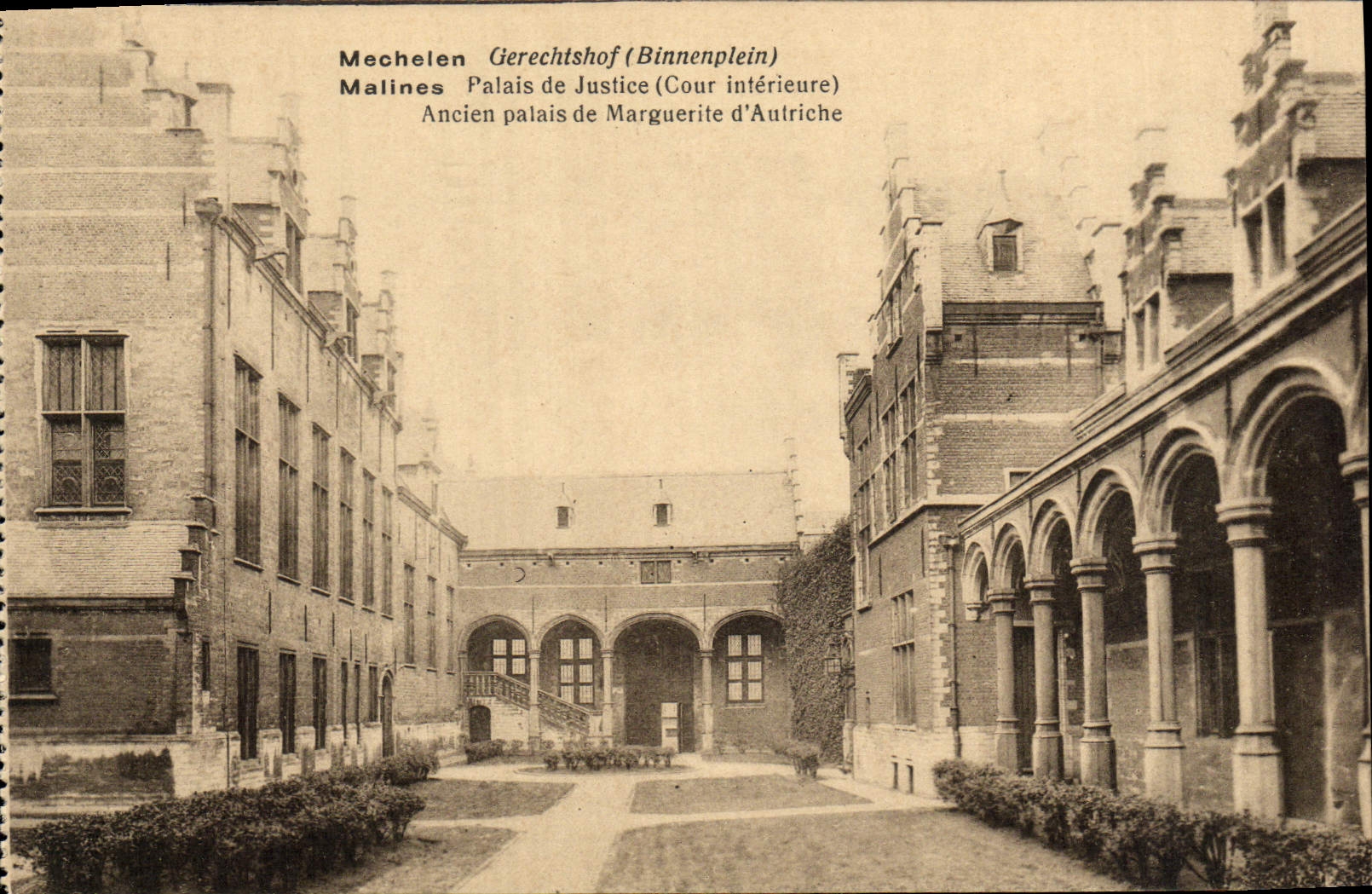 Mechelen Gerechtshof (Binnenplein) — Ancien palais de Marguerite d'Autriche — éditeur Uiltg. Van den Wyngaert