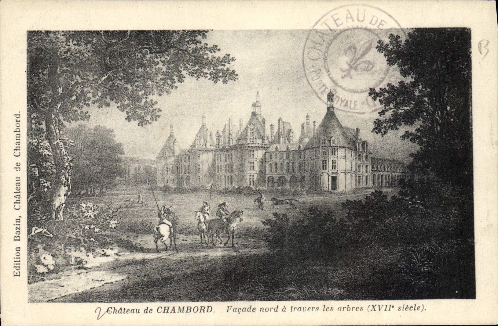 Château de Chambord — Façade nord à travers les arbres (XVIIe siècle) — Édition Bazin