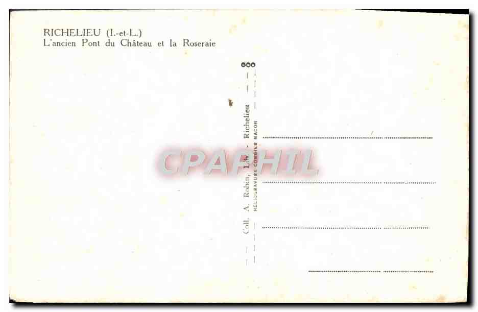 CPA Richelieu L'Ancien Pont du Chateau et la Roseraie — Rückseite