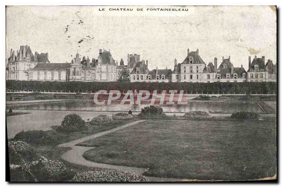 Le Château de Fontainebleau — vue du parc et du château — éditeur non visible