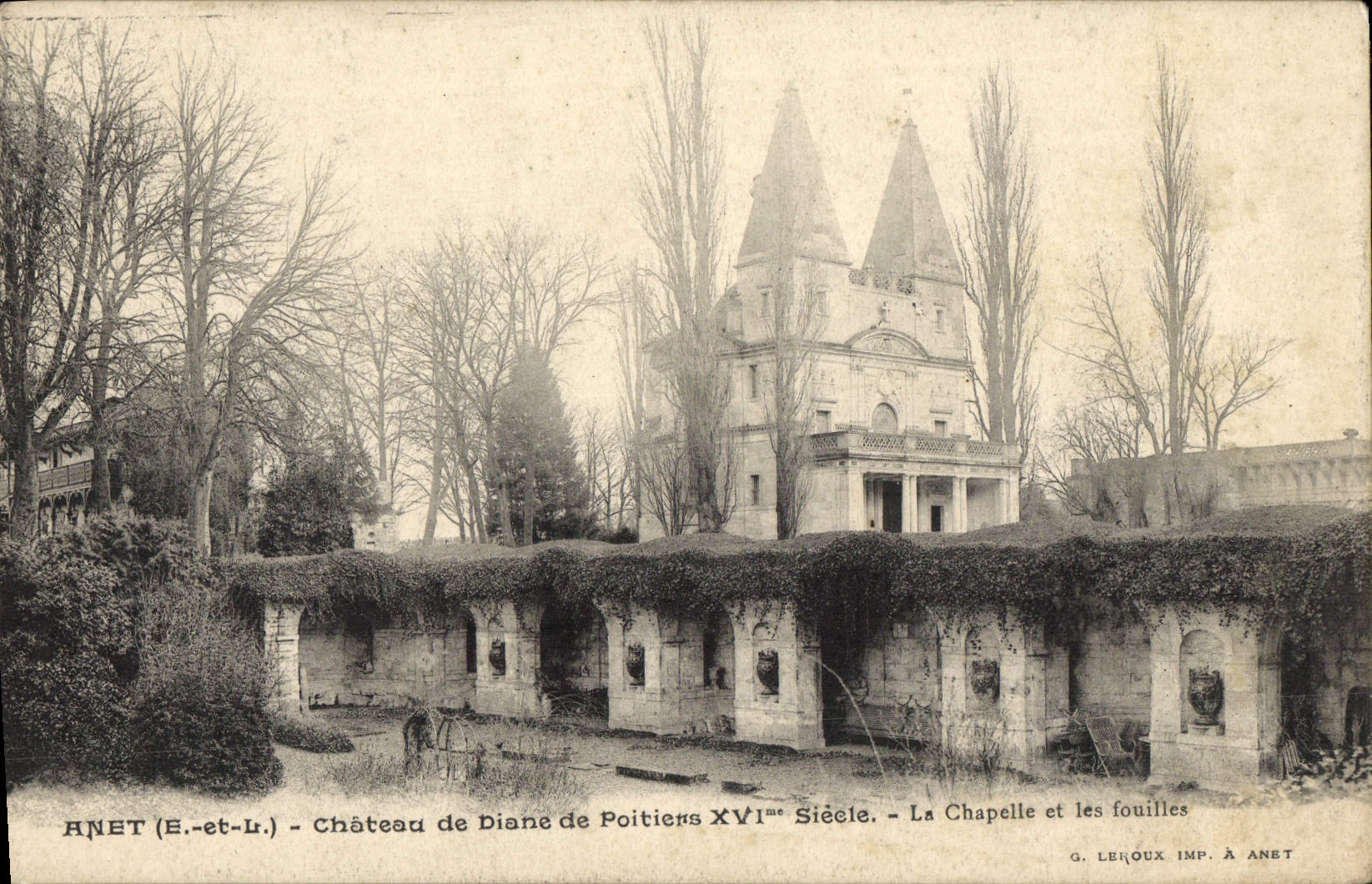 Annet (E.-et-L.) - Château de Diane de Poitiers XVIème Siècle - La Chapelle et les fouilles - G. Leroux Imp. à Annet