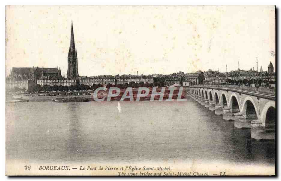 CPA Bordeaux Le Pont de Pierre et l'Eglise Saint Michel