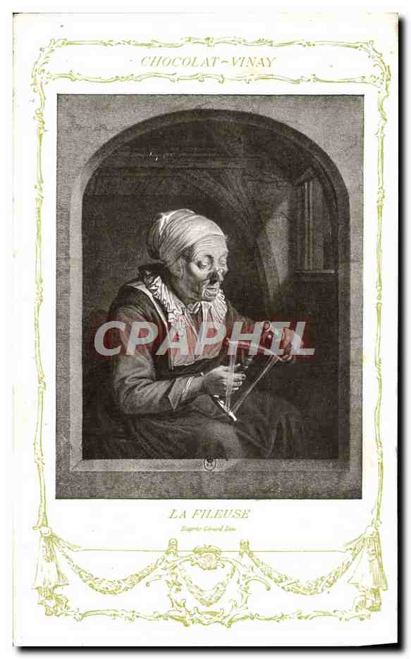 CPA Fantaisie Publicite Chocolat Vinay La fileuse Gerard Dou